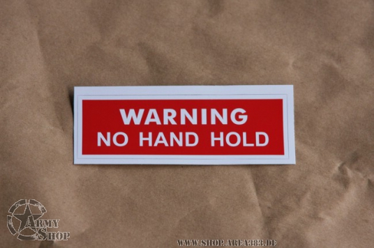 Aufkleber NO Hand Hold Hmmwv Slandback
