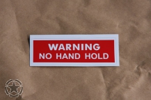 Aufkleber NO Hand Hold Hmmwv Slandback